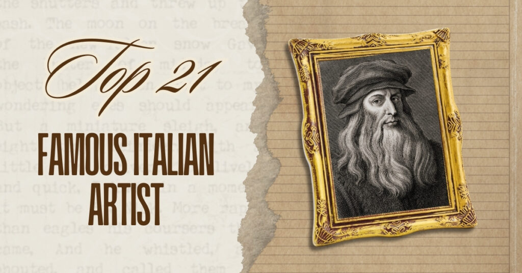 Top 21 Famous Italian Artist
